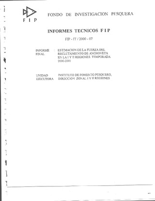 Informe Final : ESTIMACIÓN DE LA FUERZA DEL RECLUTAMIENTO DE ANCHOVETA EN LA I Y II REGIONES, TEMPORADA 2000-2001