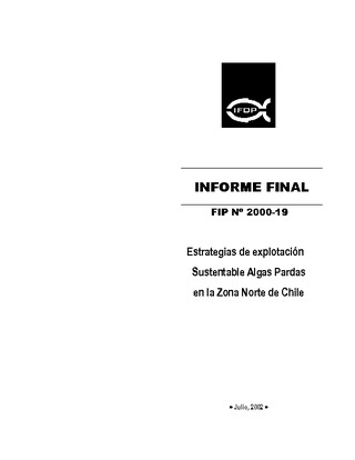 Informe Final : ESTRATEGIAS DE EXPLOTACIÓN SUSTENTABLE DE ALGAS PARDAS EN LA ZONA NORTE DE CHILE