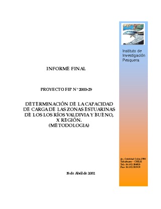 Informe Final : DETERMINACION DE LA CAPACIDAD DE CARGA DE LAS ZONAS ESTUARINAS DE LOS RIOS VALDIVIA Y BUENO, X REGION