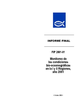 Informe Final : MONITOREO DE LAS CONDICIONES BIO-OCEANOGRAFICAS EN LA I Y II REGIONES, AÑO 2001