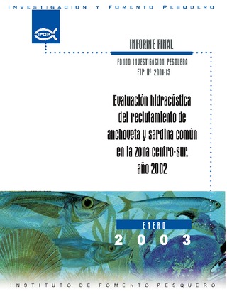 Informe Final : EVALUACIÓN HIDROACÚSTICA DEL RECLUTAMIENTO DE ANCHOVETA Y SARDINA COMÚN EN LA ZONA CENTRO-SUR, AÑO 2001