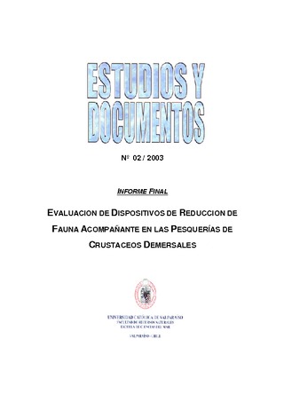 Informe Final : EVALUACION DE DISPOSITIVOS DE REDUCCION DE FAUNA ACOMPAÑANTE EN LAS PESQUERÍAS DE CRUSTACEOS DEMERSALES