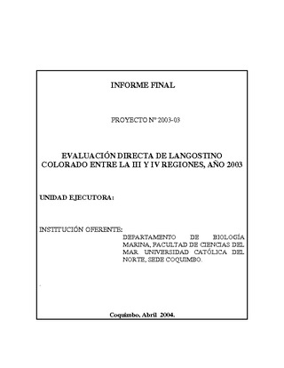 Informe Final : EVALUACIÓN DIRECTA DE LANGOSTINO COLORADO ENTRE LA III Y IV REGIONES, AÑO 2003