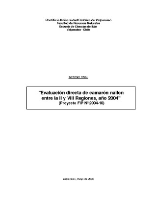 Informe Final : EVALUACIÓN DIRECTA DE CAMARÓN NAILON ENTRE LA II Y VIII REGIONES, AÑO 2004