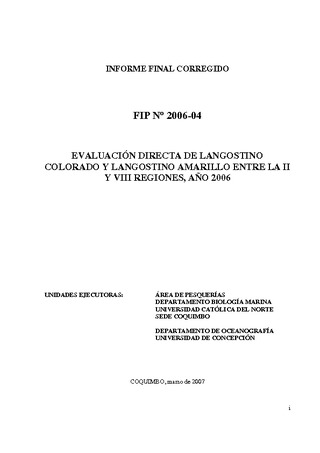 Informe Final : EVALUACIÓN DIRECTA LANGOSTINO AMARILLO Y LANGOSTINO COLORADO ENTRE LA II Y VIII REGIONES, AÑO 2006