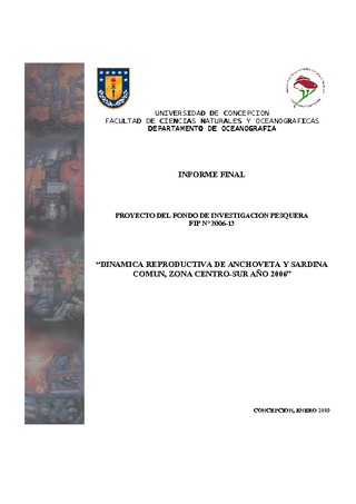 Informe Final : DINÁMICA REPRODUCTIVA DE ANCHOVETA Y SARDINA COMÚN, ZONA CENTRO SUR AÑO 2006