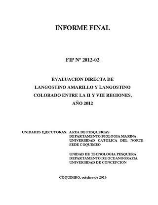 Informe Final : EVALUACIÓN DIRECTA DE LANGOSTINO AMARILLO Y LANGOSTINO COLORADO ENTRE LA II Y VIII REGIONES, AÑO 2012