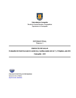 Informe Final : EVALUACIÓN DEL STOCK DESOVANTE DE ANCHOVETA Y SARDINA COMÚN ENTRE LA V A X REGIONES, AÑO 2012