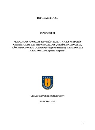 Informe Final : Programa anual de revisión experta a la asesoría científica de las principales pesquerías nacionales, año 2014: congrio dorado y anchoveta centro sur
