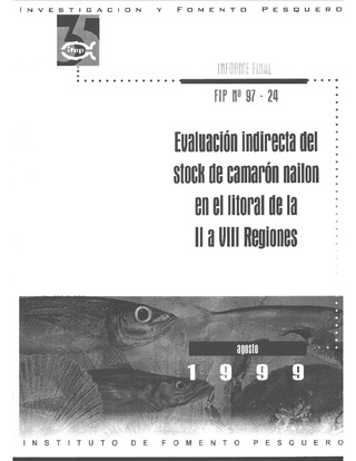 Informe Final : EVALUACION INDIRECTA DEL STOCK DE CAMARON NAILON EN EL LITORAL DE LA II A VIII REGIONES