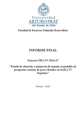 Informe Final : Estado de situación y propuesta de manejo sustentable de pesquerías costeras de peces litorales en la III y IV Regiones
