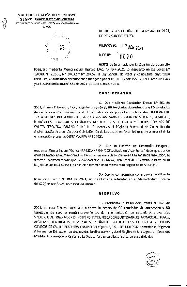 Res. Ex. N° 1070-2021 Rectifica Res. Ex. N° 861-2021 Autoriza Cesión anchoveta y sardina común Región de Los Lagos a Región de Los Ríos. (Publicado en Página Web 13-04-2021).