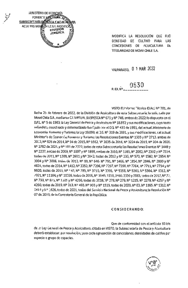 Res. Ex. N° 0530-2022 Modifica Res. Ex. N° 0101-2022 Fija densidad de cultivo para las concesiones de titularidad de Mowi Chile S.A. (Publicado en Página Web 09-03-2022)