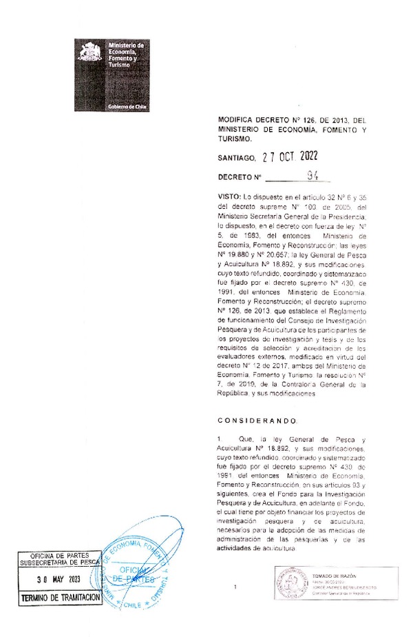 D.S. N° 94-2022 Modifica D.S. Nº 126-2013 Establece Reglamento de funcionamiento del Consejo de Investigación Pesquera y de Acuicultura de los Participantes de los Proyectos de Investigación y Tesis y de los Requisitos de Selección y Acreditación de los Evaluadores Externos. (Publicado en Página Web 06-06-2023) (F.D.O. 05-06-2023)