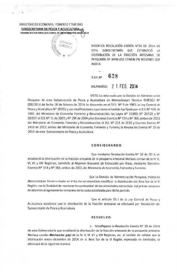 R EX Nº 628-2014 Modifica R EX Nº 30-2014 Distribución de la Fracción artesanal Pesquería de Merluza común entre la IV-V-VI-VII-VIII Región.