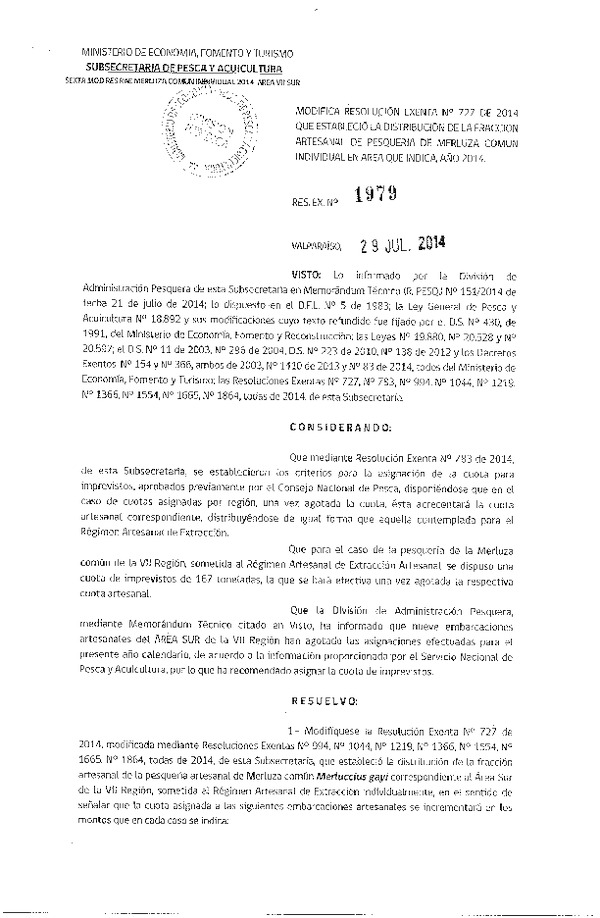 R EX N° 1979-2014 Modifica R EX Nº 727-2014 Distribución de la Fracción artesanal Pesquería de Merluza común Individual área VII Sur. (Publicada en Pag. Web 30-07-2014)