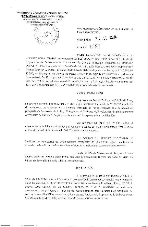 R EX N° 1987-2014 Modifica R EX N° 1178-2014 Autoriza Cesión Recurso Anchoveta, III-IV Región.