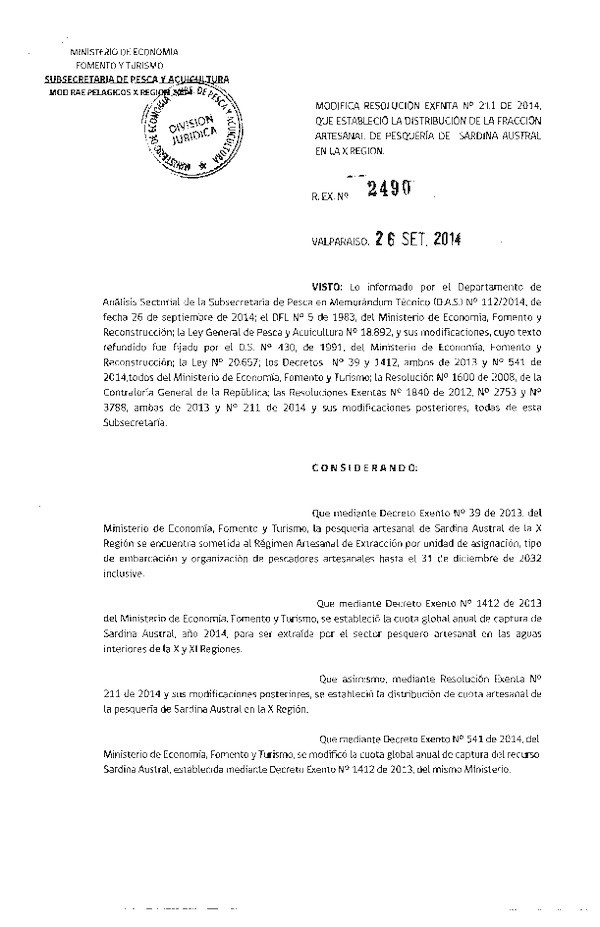 R EX N° 2490-2014 Modifica R EX Nº 211 Distribución de la fracción artesanal de pesquería de Sardina austral en la X Region. (Publicada en Pág. Web 29-09-2014)