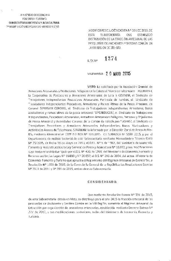 Res. Ex. N° 1374-2015 Modifica Res. Ex N° 391-2015 Distribución de la Fracción Artesanal de la Cuota de Captura Anchoveta y Sardina Común. VIII Región. (F.D.O. 28-05-2015)