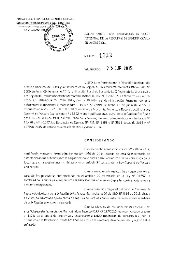 Res. Ex. N° 1722-2015 Asigna Cuota para Imprevistos en Cuota Artesanal de la Pesquería de Sardina Común en la IX Región. (F.D.O. 03-07-2015)