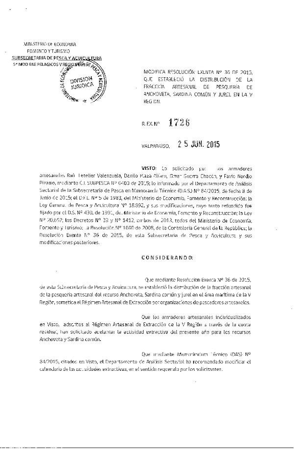 Res. Ex. N° 1726-2015 Modifica Res. Ex. 36-2015 Distribución de la Fracción Artesanal de Anchoveta, Sardina común y Jurel V Región. (F.D.O. 04-07-2015)