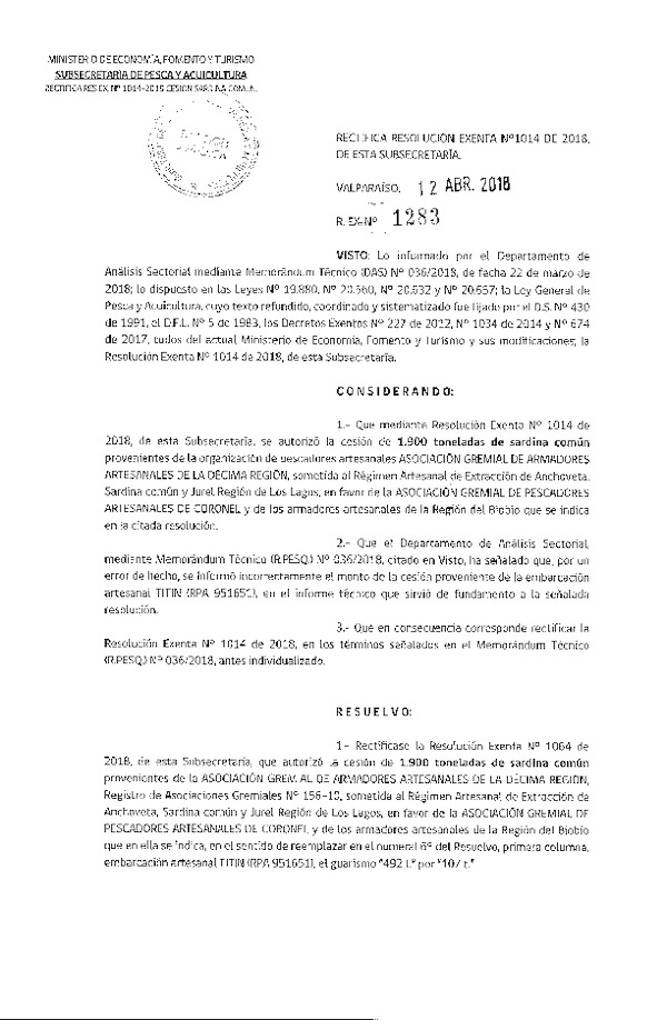 Res. Ex. N° 1283-2018 Rectifica Res. Ex. N° 1014-2018 Autoriza cesión sardina común XIV-VIII Regiones.