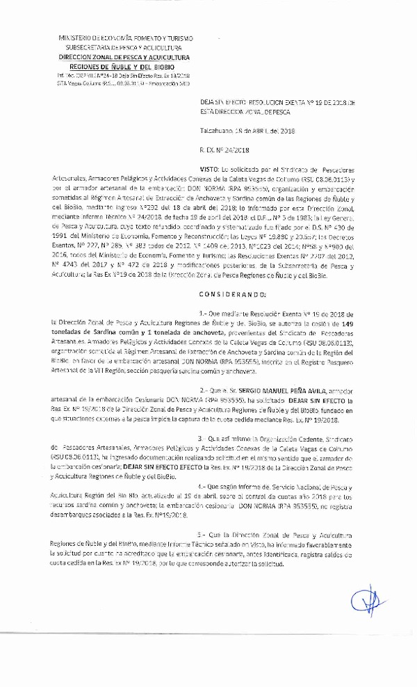 Res. Ex. N° 24-2018 (DZP VIII) Deja sin Efecto	Res. Ex. N° 19-2018 (DZP VIII) Autoriza Cesión Anchoveta y Sardina común.