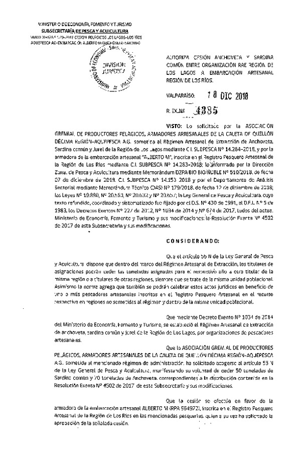 Res. Ex. N° 4385-2018 Autoriza cesión Anchoveta y Sardina común Región de Los Lagos a Región de Los Ríos.