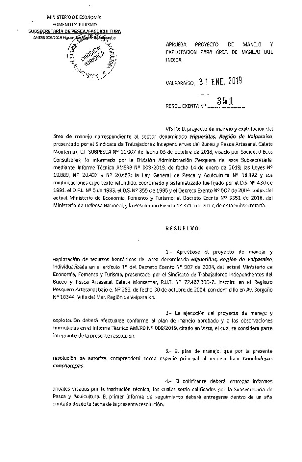 Res. Ex N° 351-2019. Aprueba proyecto de Manejo y Explotación para Área de Manejo que indica. (Higuerillas, V).