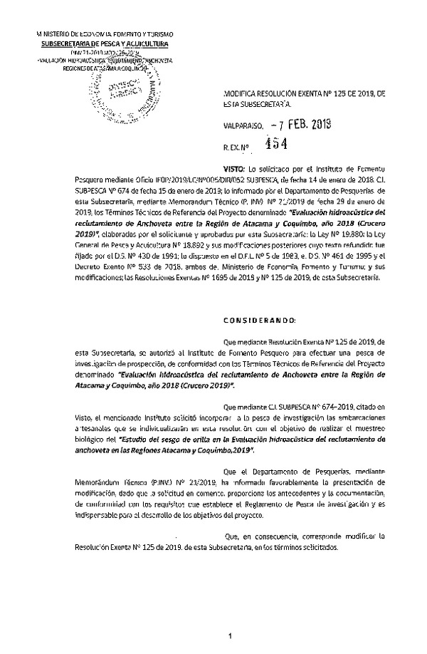 Res. Ex. N° 454-2019 Modifica Res. Ex. N° 125-2019 Evaluación hidroacústica del reclutamiento de anchoveta entre la Región de Atacama y Coquimbo, año 2018. (Crucero 2019)