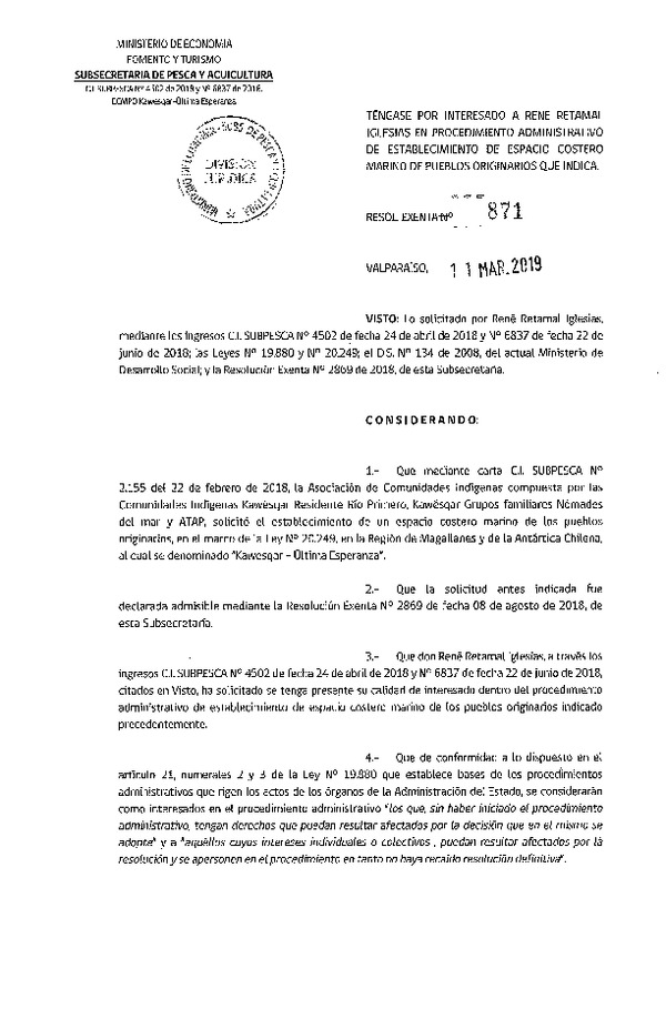 Res. Ex. N° 871-2019 Téngase por interesado a Rene Retamal Iglesias en Procedimiento Administrativo de Establecimiento de ECMPO que Indica. (Publicado en Página Web 12-03-2019)