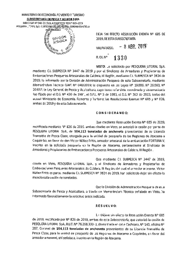 Res. Ex. N° 1330-2019 Deja sin efecto Res. Ex. N° 685-2019 Autoriza Cesión Anchoveta y Sardina Española Regiones de Atacama a Coquimbo.