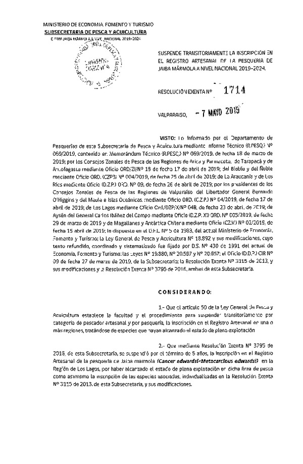 Res. Ex. N° 1714-2019 Suspende Transitoriamente la Inscripción en el Registro Artesanal de la Pesquería de Jaiba Mármola a Nivel Nacional 2019-2024. (Publicado en Página Web 09-05-2019) (F.D.O. 16-05-2019)