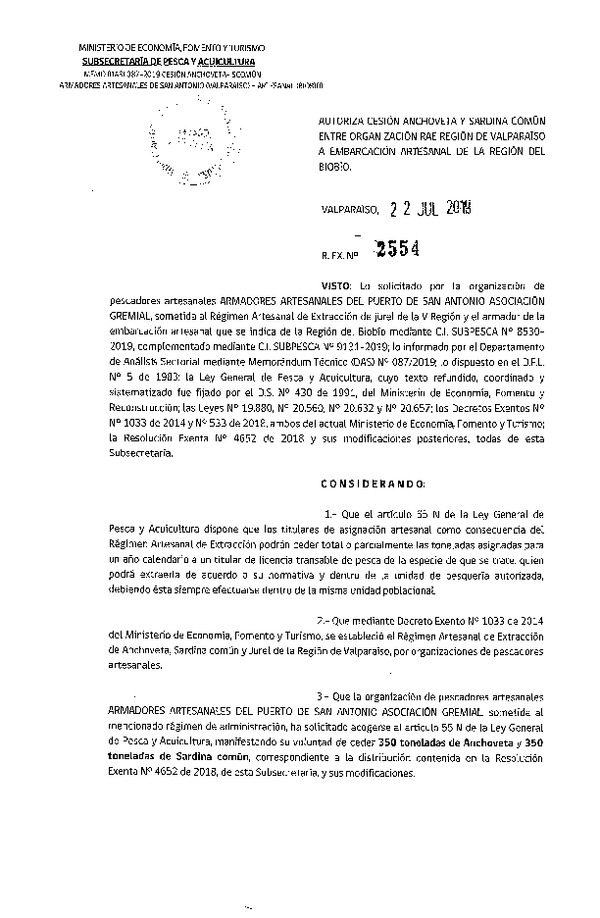 Res. Ex. N° 2554-2019 Autoriza cesión Anchoveta y Sardina común entre organización RAE región de Valparaíso a embarcación artesanal de la región del Biobío (Publicado en Página Web 23-07-2019)