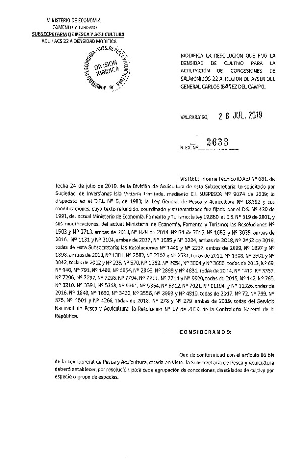 Res. Ex. N° 2633-2019 Modifica la resolución que fijo la densidad densidad de cultivo para la agrupación de concesiones de salmónidos 22A, región de Aysén del General Carlos Ibañez del Campo. (Con Informe Técnico) (Publicado en Página Web 26-07-2019)