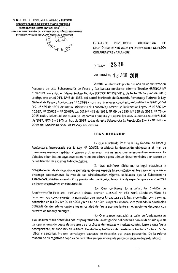 Res. Ex. N° 2820-2019 Establece Devolución Obligatoria de Crustáceos Bentónicos en Operaciones de Pesca con Arrastre y Palangre. (Publicado en Página Web 20-08-2019) (F.D.O. 27-08-2019)
