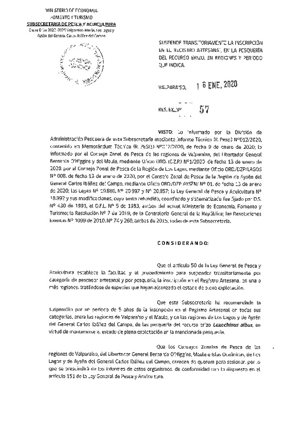  Res. Ex Nº 57-2020 Suspende Transitoriamente la Inscripción en el Registro Artesanal en la Pesquería del Recurso Erizo, Regiones de Valparaíso-Maule, Los Lagos y Aysén. (Publicado en Página Web 16-01-2020) (F.D.O. 22-01-2020)