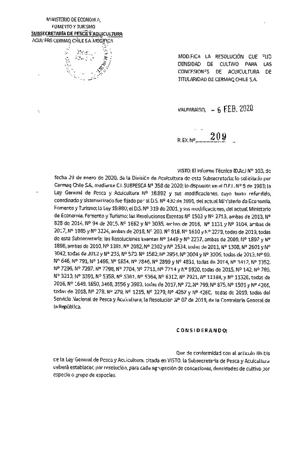 Res. Ex N° 209-2020, Modifica la Resolución que fijó densidad de cultivo para las concesiones de acuicultura de titularidad de Cermaq Chile S.A. (Con Informe Técnico) (Publicado en Página Web 06-02-2020).