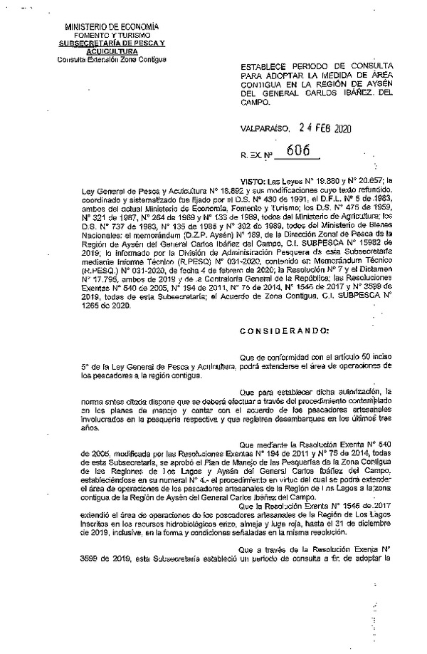 Res. Ex N° 606-2020, Establece periodo de consulta para adoptar la medida de área contigua en la Región de Aysén del General Carlos Ibáñez del Campo (Publicado en Página Web 27-02-2020).