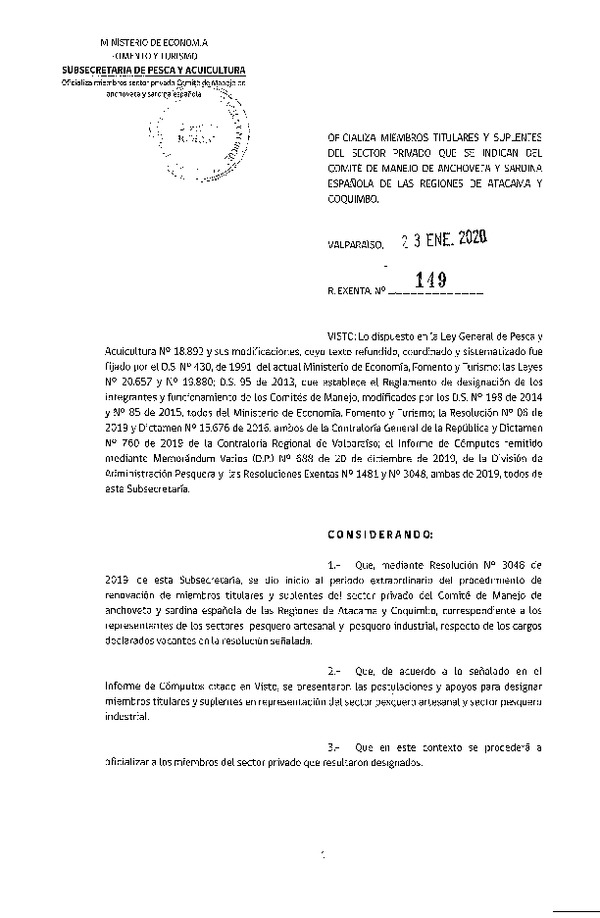 Res. Ex. N° 149-2020 Oficializa Miembros Titulares y Suplentes del sector Privado que se Indican del Comité de Manejo de Anchoveta y Sardina Española, Regiones de Atacama y Coquimbo. (Publicado en Página Web 23-01-2020) (F.D.O. 03-02-2020)