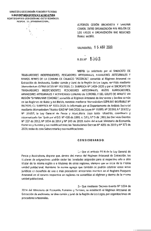 Res. Ex. N° 1003-2020 Autoriza cesión Anchoveta y Sardina común Región de Los Lagos a Región del Biobío. (Publicado en Página Web 16-04-2020)