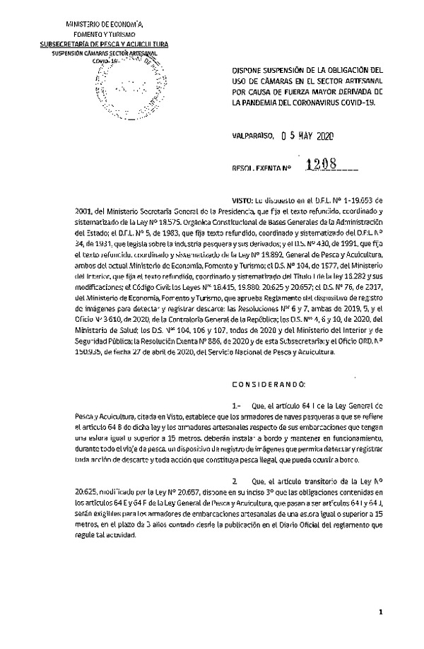 Res, Ex. N° 1208-2020 Dispone Suspensión de la Obligación del uso de Cámaras en el Sector Artesanal por Causa de Fuerza Mayor Derivada por la Pandemia del Coronavirus Covid-19. (Publicado en Página Web 06-05-2020)