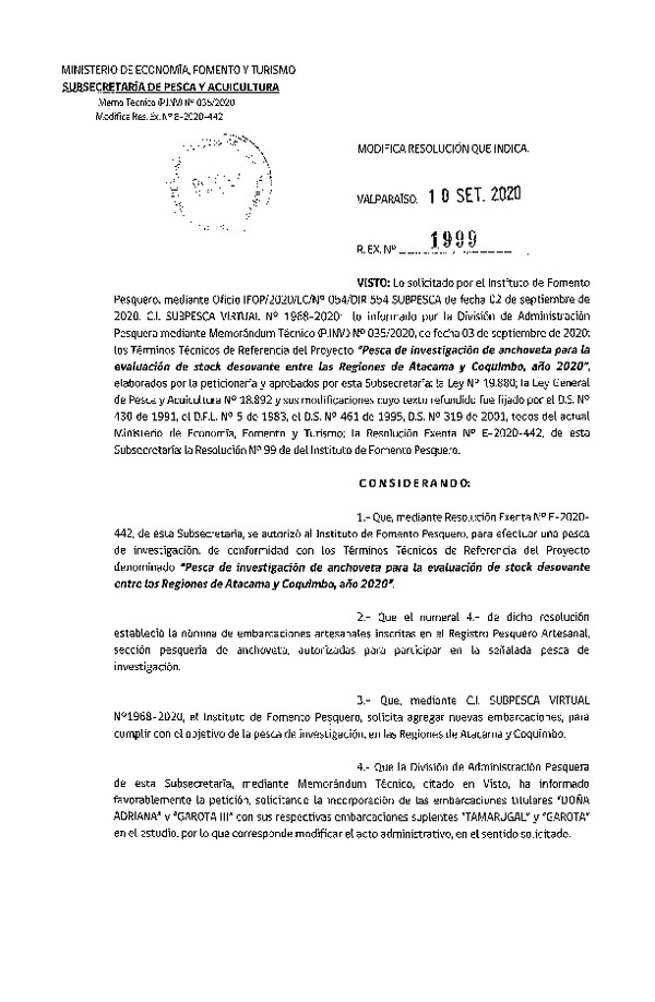 Res.. Ex. N° 1999-2020 Modifica Res. Ex. N° E-2019-442 Pesca de investigación de anchoveta para la evaluación de stock desovante entre las Regiones de Atacama y Coquimbo, año 2020. (Publicado en Página Web 10-09-2020)