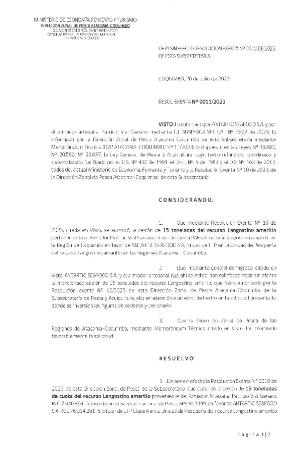Res. Ex. N° 0011-2023 (DZP Atacama y Coquimbo) Deja sin efecto Res. Ex. N° 0010-2023 (DZP Atacama y Coquimbo) Autoriza Cesión de Langostino Amarillo, Región de Coquimbo. (Publicado en Página Web 20-07-2023)