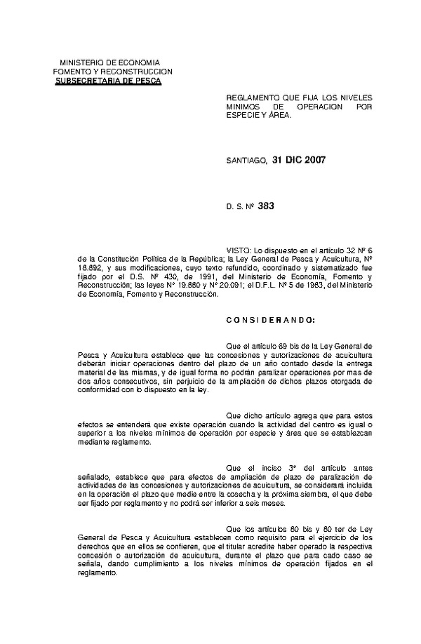 D.S. N° 383-2007 Reglamento que Fija los Niveles Mínimos de Operación por Especie y Área. (Última Actualización D.S. Nº 45-2021)