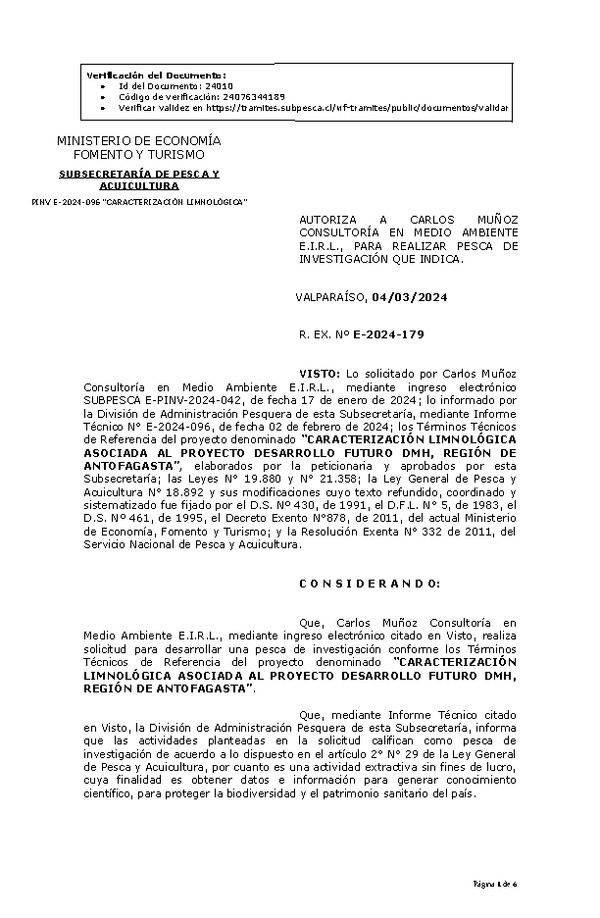 R. EX. Nº E-2024-179 AUTORIZA A CARLOS MUÑOZ CONSULTORÍA EN MEDIO AMBIENTE E.I.R.L., PARA REALIZAR PESCA DE INVESTIGACIÓN QUE INDICA. (Publicado en Página Web 06-03-2024).