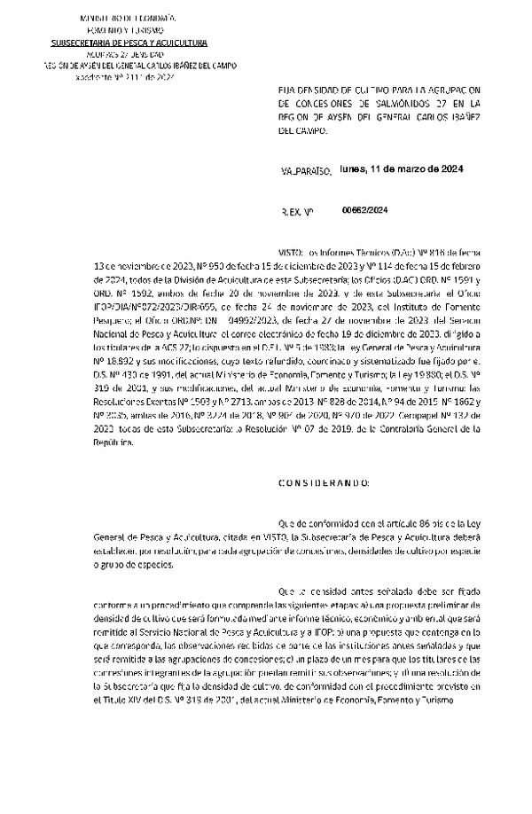 Res. Ex. N° 00662-2024, Fija Densidad de Cultivo para las Agrupación de Concesiones de Salmónidos 27 en la Región de Aysén. (Con informe técnico) (Publicado en Página Web 11-03-2024)