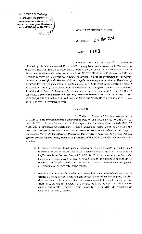 r ex 1403-2011 modifica r 93-2011 mares chile demersales y pelagicas merluza del sur congrio raya y reineta xii.pdf