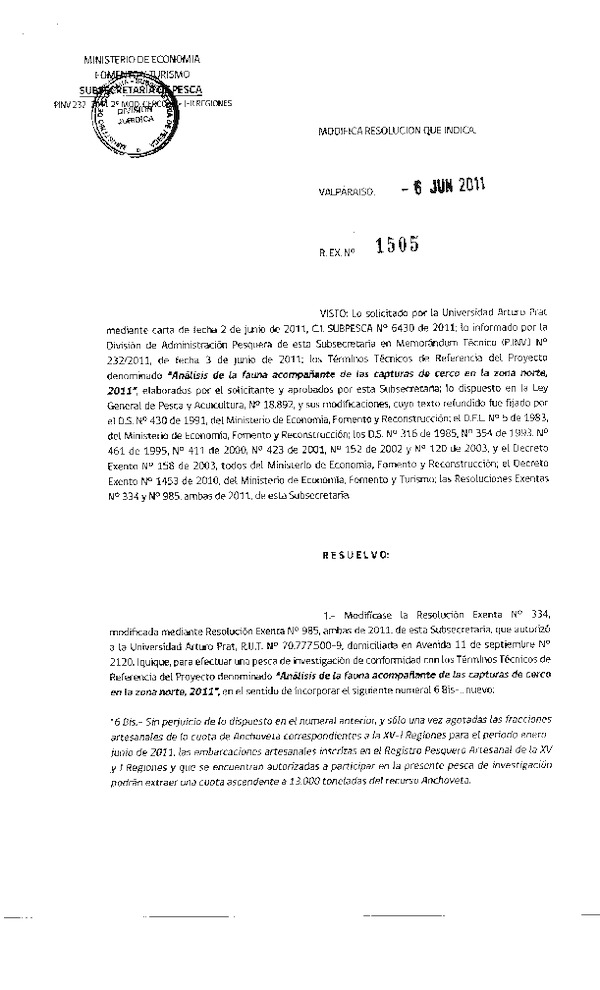r ex 1505-11 modifica r 334-2011 u arturo prat fauna acompañante xv-i-ii.pdf