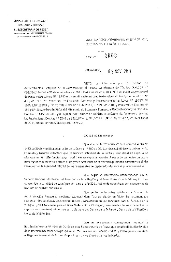 Resolución N° 2903-2011 modifica Resolución N° 3944-2010, distribución de la fracción artesanal Merluza común IV-VIII Región.